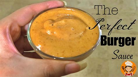 Burger Sauce Recipe Perfect Burger Sauce Delicious And Easy Youtube