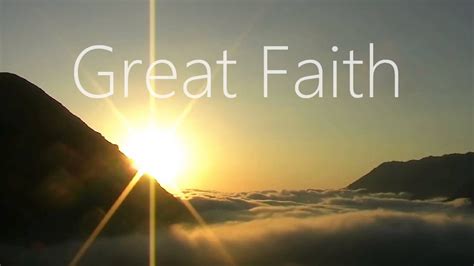 Great Faith Youtube