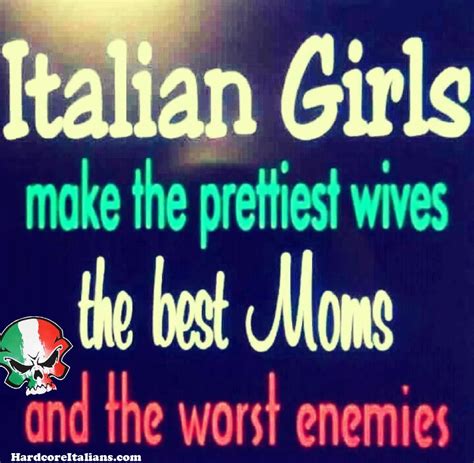 Italian Girls Italian Girl Quotes Italian Phrases Italian Humor