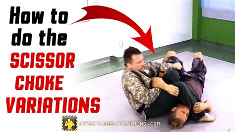 The Best Ground Fighting Moves How To Do The Scissor Choke Variations