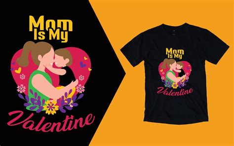 Mom Is My Valentine T Shirt Mom Valentine Day T Shirt 16650113 Vector Art At Vecteezy