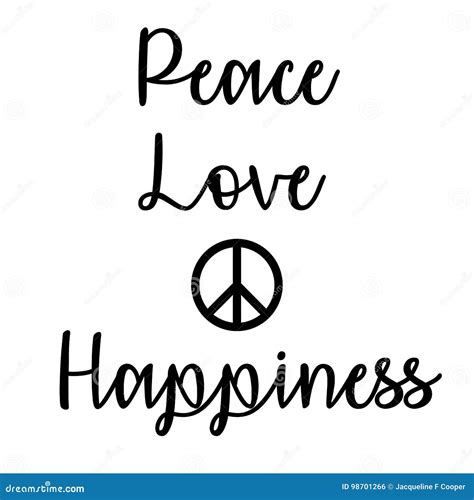 Inspirational And Mindful Quote Peace Love And Happiness Stock