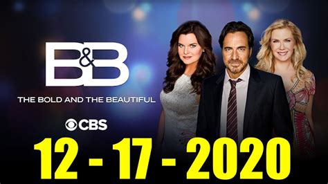 The Bold And The Beautiful Full Episode Cbs Bandb Thursday December 17 2020 Youtube