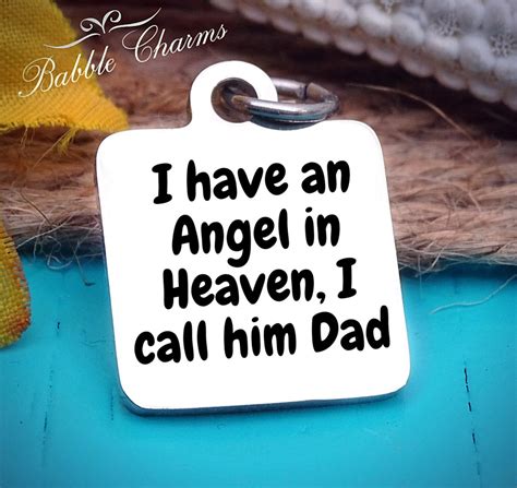 I Have An Angel In Heaven I Call Him Dad Angel Charm Steel Etsy