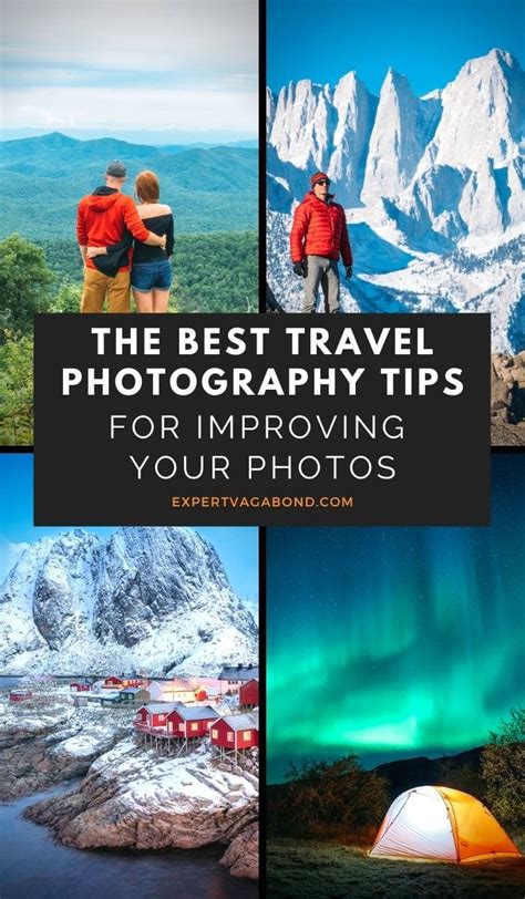 20 Best Travel Photography Tips To Improve Your Photos