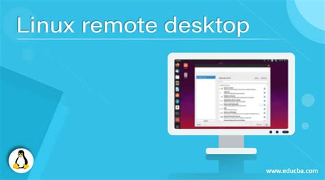 Linux Remote Desktop Working And Examples Of Linux Remote Desktop