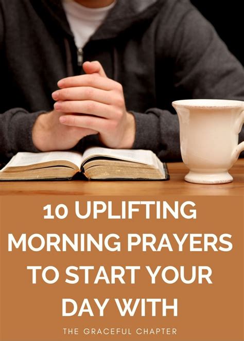 10 Uplifting Morning Prayers To Start Your Day The Graceful Chapter