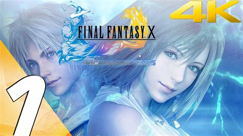 Final Fantasy X Hd Remaster Pc Walkthrough Part 1 Prologue 4k Uhd