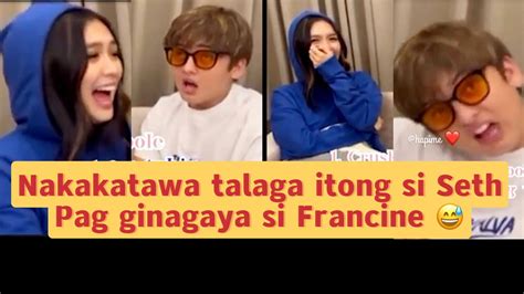 Nakakatawa Talaga Itong Si Seth Pag Ginagaya Si Francine Kuhang Kuha 😅 Youtube