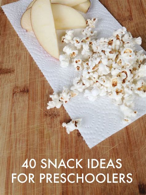 40 Snack Ideas For Preschoolers Artofit