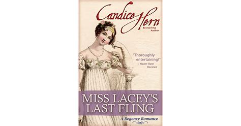 Miss Laceys Last Fling By Candice Hern