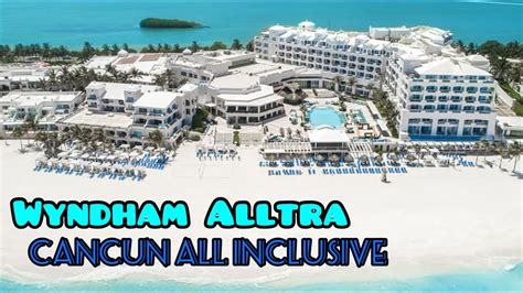 Cancun All Inclusive Hotel Wyndham Alltra Tour Previously Panama Jack