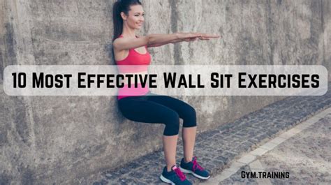 10 Most Effective Wall Sit Exercises Gym Training