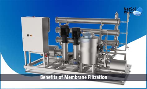 What Are The Benefits Of Membrane Filtration