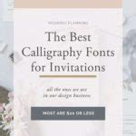Maybe you would like to learn more about one of these? The Best Calligraphy Fonts for Wedding Invitations ...