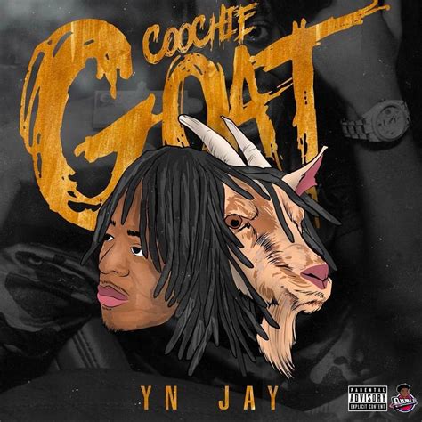 yn jay coochie goat lyrics and tracklist genius
