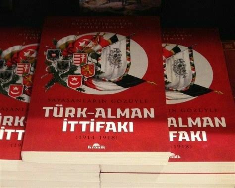 Savasanlarin Gozuyle Turk Alman Ittifak Turkish Book Turkce