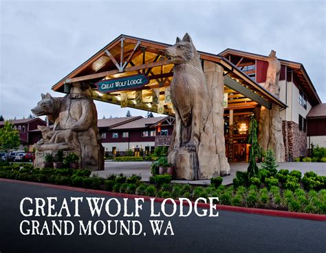 the entrance to great wolf lodge in grand mound, wa with an image of