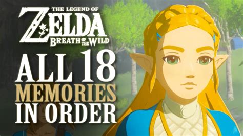 All 18 Memories In Order Zelda Breath Of The Wild Spoilers Youtube