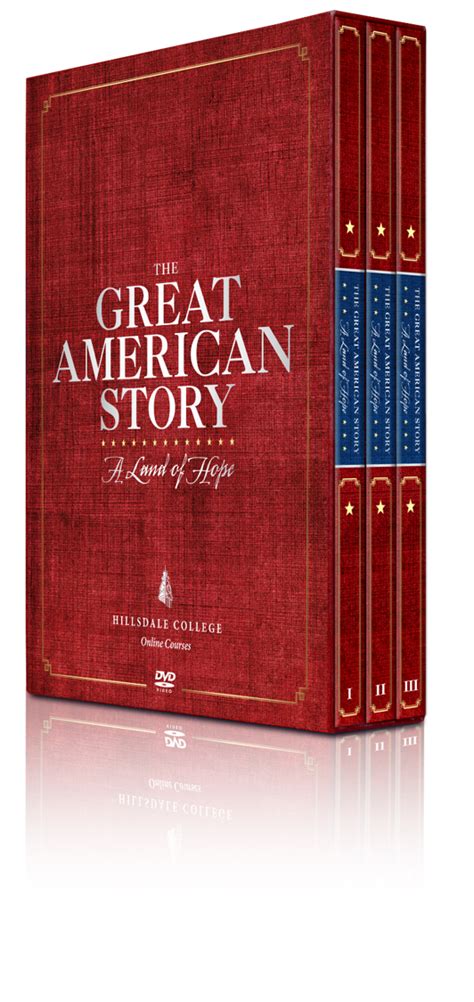 The Great American Story Hillsdale College Hillsdale College
