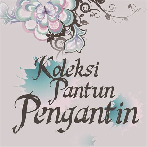 Pantun Untuk Kad Jemputan Kahwin