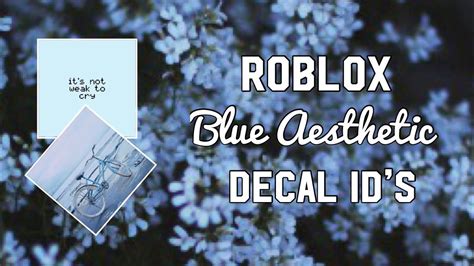 Roblox Blue Aesthetic Decal Ids Youtube