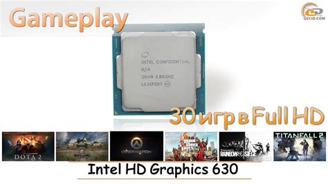 Intel Hd Graphics 630 Gameplay в 30 играх на процессоре Intel Core I5