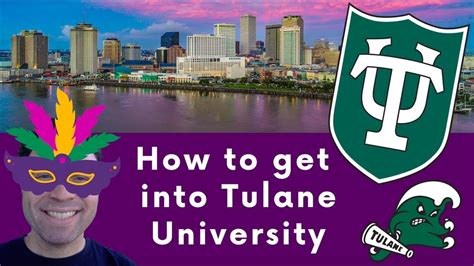 How To Get Into Tulane University Youtube
