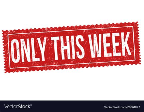 Only This Week Grunge Rubber Stamp Royalty Free Vector Image