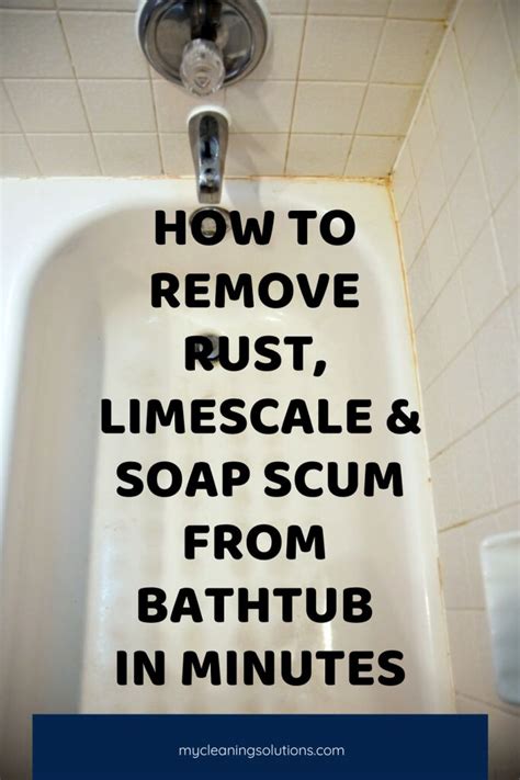 Lets go a little deeper with this answer.often we. How To Remove Rust, Limescale And Soap Scum From Bathtub ...