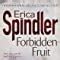 Forbidden Fruit Amazon Co Uk Erica Spindler Books