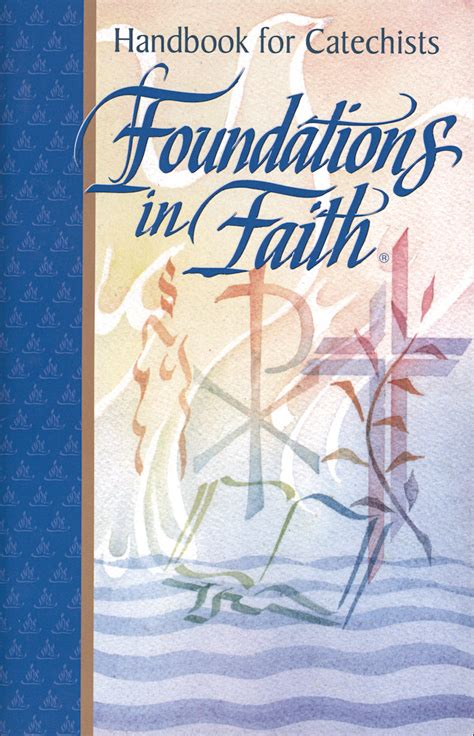 Foundations In Faith Handbook For Catechists Catholic