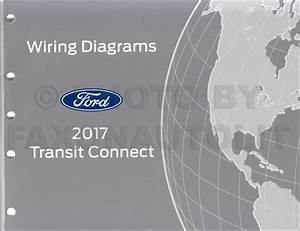 2013 Ford Transit Connect Wiring Diagram Manual Original