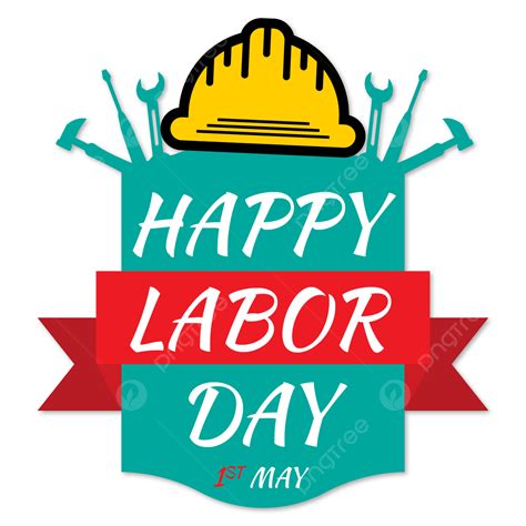 Happy Labor Day Clipart Png Images Happy Labor Day Illustration Labor