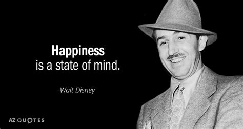 Walt Disney Quote Happiness Is A State Of Mind