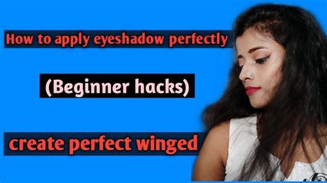 how to apply eyeshadow perfectly beginner hacks also create perfect winged easily youtube
