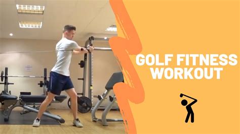 Golf Fitness Workout Youtube