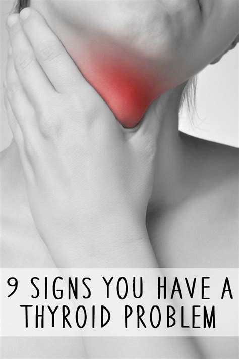 9 Signs You Have A Thyroid Problem Healthpositiveinfo
