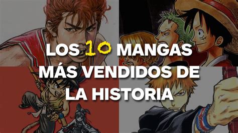 Galería Top 10 Los Mangas Más Vendidos De La Historia