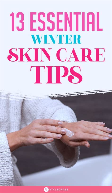 13 Essential Winter Skin Care Tips That You Should Follow Winter Skin