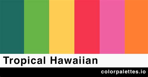 Tropical Hawaiian Color Palette Color Palettes