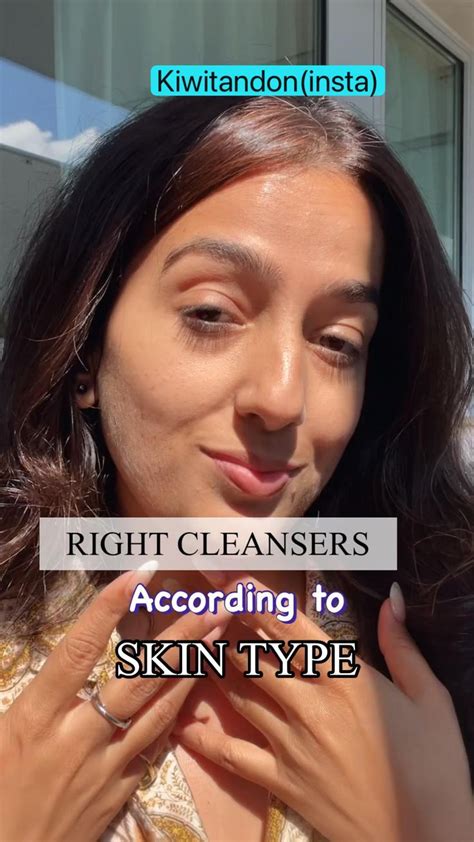 Cleansers According To Skin Type Skin Care Routine Skin Types
