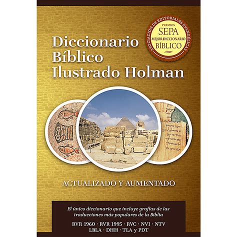Diccionario Bíblico Ilustrado Holman Revisado Y Aumentado Lifeway
