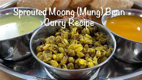 Sprouted Moong Bean Curry Recipe How To Make Sprouted Mung Beans Sprouted Mung Bean Mung