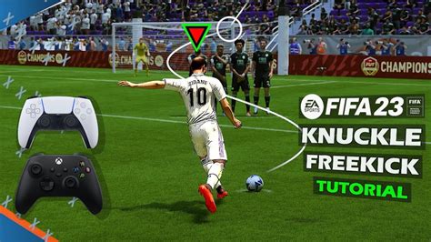 FIFA 23 KNUCKLEBALL FREE KICK TUTORIAL HOW TO SCORE KNUCKLE FREE