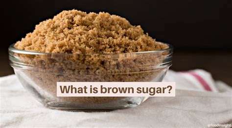 What Is Brown Sugar Food Insight