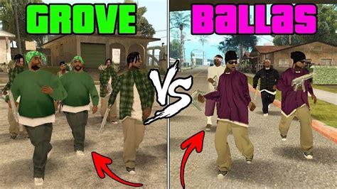 Grand Theft Auto San Andreas Grove Street Vs Ballas