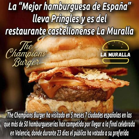 La Mejor Hamburguesa De Espa A Lleva Pringles Y Es Del Restaurante