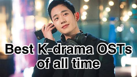 Best K Drama Osts Of All Time Annyeong Oppa