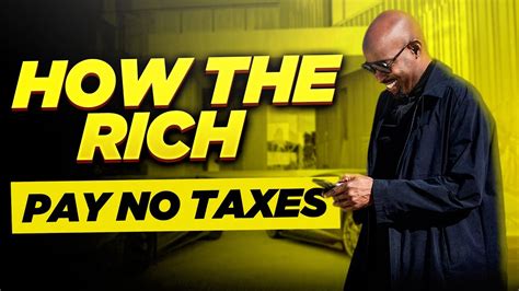 How The Rich Pay No Taxes Youtube